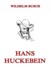 Hans Huckebein Wilhelm Busch