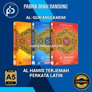 Al Quran Al Hamid Terjemah Perkata Transliterasi Latin A5 | HVS 633 Hal 148x21 Cm | Cahaya Quran