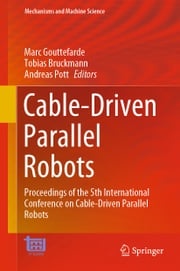 Cable-Driven Parallel Robots Marc Gouttefarde