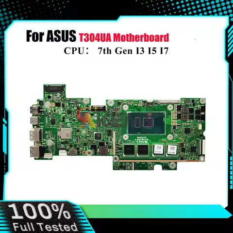 T304UA Laptop Motherboard For ASUS Transformer T304UA T304U Notebook Mainboard With I3 I5 I7 CPU 100