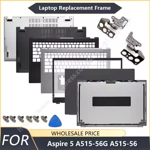 NEW For Aspire 5 A515-56G A515-56 S50-53 Laptop LCD Back Cover Front Bezel Palmrest Bottom Case Hing