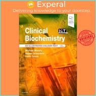 Clinical Biochemistry : An Illustrated Colour Text by Michael Murphy (UK edition, paperback)