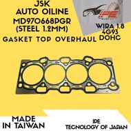 MD970668PGR GASKET TOP OVERHAUL (STEEL 1.2MM) WIRA 1.8 4G93 DOHC 100% NEW BRAND IPE MADE IN TAIWAN