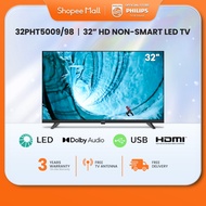PHIILIPS 32" SLIM LED HD Ready TV NON-SMART 32PHT5009/98 | Free TV Antenna worth $29