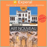 Brussels Art Nouveau - Walks in the Center by Brussels Art Nouveau (UK edition, paperback)