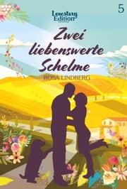 Zwei liebenswerte Schelme Rosa Lindberg