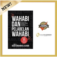 Wahabi dan Label Wahabi  oleh Prof. Dr. Basri Ibrahim Al-Azhari