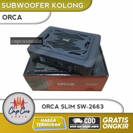 PROMO- SUBWOOFER SLIM 7 INCH ORCA SW-2663/SUBWOOFER KOLONG AKTIF ORCA