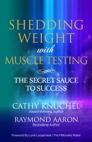 Shedding Weight with Muscle Testing Cathy Knuchel