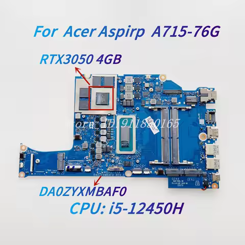For Acer Aspire A715-76 A715-76G ZYX Laptop Motherboard DA0ZYXMBAF0 NBQMF11001 With i5-12450H CPU RT
