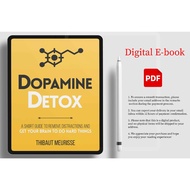 Dopamine Detox A Short Guide to Eliminate Distractions  Train Your Brain to Do Hard Things (Thibaut 