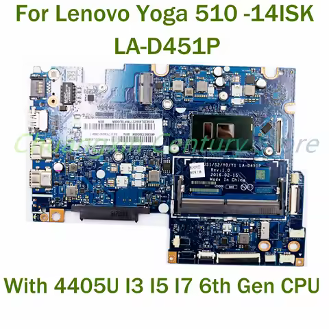 For Lenovo Yoga 510-14ISK Laptop motherboard LA-D451P with 4405U I3 I5 I7 6th Gen CPU 100% Tested Fu