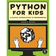 Selling Python for Kids by Jason R. Brigs