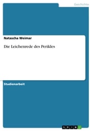 Die Leichenrede des Perikles Natascha Weimar