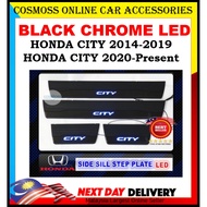 (BLACK CHROME) HONDA CITY 2014 - 2019 GN2 Hatchback 2020 - 2023  Stainless Steel LED Car Door Side Sill Step Plate