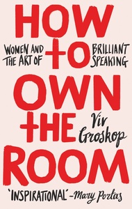 Mary Portas - How to Own the Room