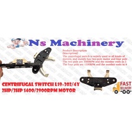 CENTRIFUGAL SWITCH L19-302/4Y 2HP/3HP 1400/2900RPM MOTOR