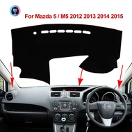 For Mazda 5 / M5 2012 2013 2014 2015 RHD Car Accessories Sun Protection Car dashboard covers mat Ant