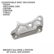 Breket Kaliper 4Piston 4P Axial 300/320MM Tiger Megapro MP Cb150R CBR150R Verza Sonic