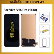 จอ สำหรับ Vivo V15Pro (1818) อะไหล่หน้าจอมือถือ LCD Screen Display