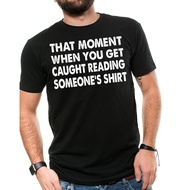 Funny Get Caught T Shirt,Conversational Starter T Shirt,Funny T Shirt, Humor Tee