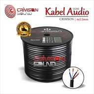 KABEL SPEAKER HIGH QUALITY Crimson 4x2.5 mm Kabel Tasker HARGA PER METER