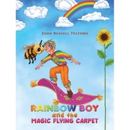 Rainbow Boy and the Magic Flying Carpet by John Russell Telford (UK edition, paperback)