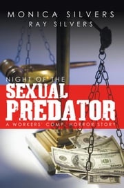 Night of the Sexual Predator Monica Silvers