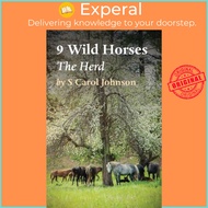 9 Wild Horses - The Herd by S Carol Johnson (UK edition, paperback)