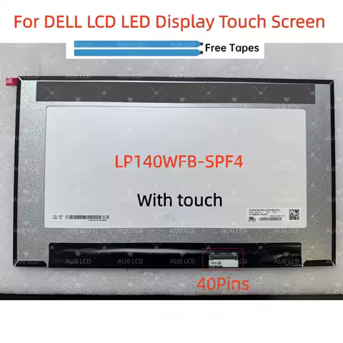 14.0'inch 60Hz LP140WFB-SPF4 LP140WFB (SP)(F4) For DELL LCD LED Display Touch Screen FHD 1920X1080 4