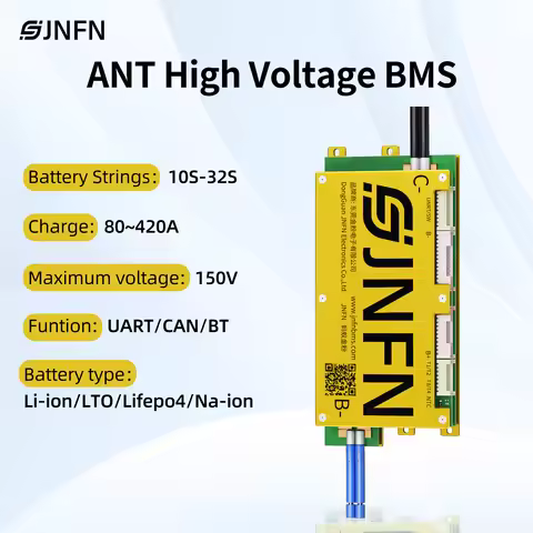 ANT BMS 10S–32S High voltage 36V 48V 60V 72V 84V 96V 150V LiFePO4/LTO/Li-Ion 18650 21700 Batteries U
