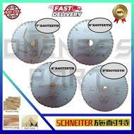 'SCHNEITER'' TCT WOOD CUTTER BLADE - 7''X40 - 8''X40 - 9''X40 - 9''X60 TEETH / TCT CUTTER BLADE