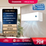 CHANGHONG AC 0.5 PK AC 1/2 PK STANDARD CHOL-05L4 (INDOOR OUTDOOR UNIT ONLY) GARANSI RESMI 10 TAHUN