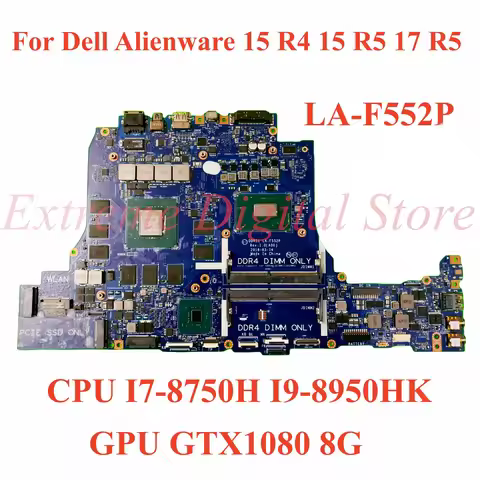 LA-F552P For Dell Alienware 15 R4 15 R5 17 R5 Laptop motherboard with CPU I7-8750H I9-8950HK GPU GTX