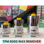 TPM 6000 WAX REMOVER / GREASE REMOVER ( 250ml , 500ml , 1liter ) SOLVENT
