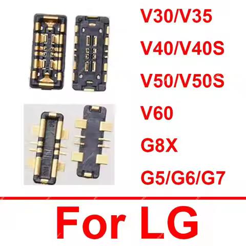 For LG V30 V35 V40 V40S V50 V50S V60 G5 G6 G7 G8X Battery FPC Clip On Mainboard Connector On Flex Ca