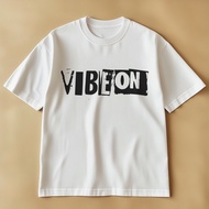 เสื้อยืด VIBEON คอตตอน 100% พรีเมียมหนานุ่มใส่สบาย ผ้าไม่ยืด คอไม่ย้วย ใส่ได้ในทุกๆไวบ์  VIBEON002