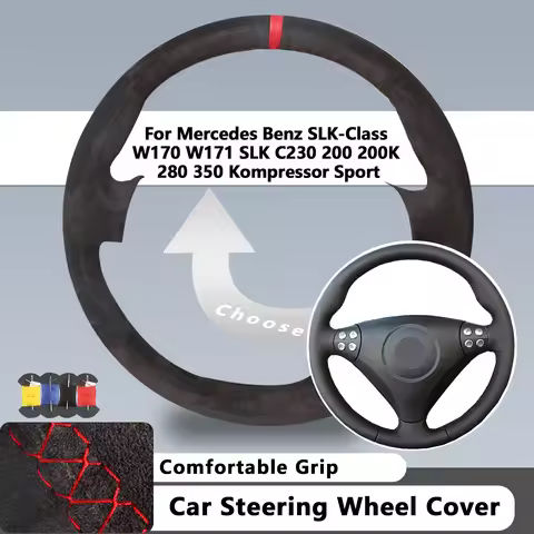 Suede Car Steering Wheel Cover For Mercedes Benz SLK-Class W170 W171 SLK C230 200 200K 280 350 Kompr