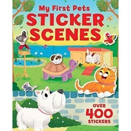 S & Scenes Stickera: My First Pets Sticker Scenes 400+ Igloo Books