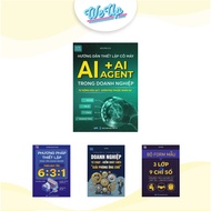 Combo of 4 books: AI + AI Agent business, 3 layers of 9 indicators, Setting up 6:3:1 money lines and