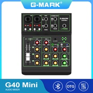 G-MARK Audio Mixer Sound Card G40Mini 4 Channel Audio Interface With Bluetooth 5.0 OTG Reverb 48V Po