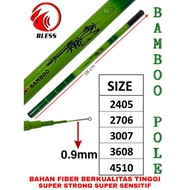 BLESS BAMBOO POLE TEGEK ROD SUPER STRONG TEGEK