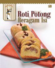 Roti Potong Beragam Isi