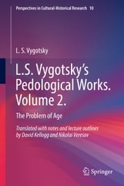 L.S. Vygotsky’s Pedological Works. Volume 2. L.S. Vygotsky