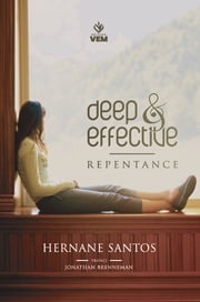Deep and effective repentance Hernane Santos