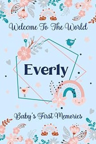Everly Baby Journal: Cute Floral Boho Rainbow Everly Baby Journal for Girls, 6” x 9” 120 Pages, Blue