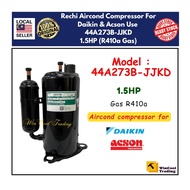 Rechi 44A273B-JJKD / GMCC PA140G1C-4FT1 AirCond Compressor For Daikin & Acson Use 1.5HP (R410 Gas)