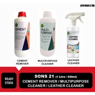 SONS 21 Cleaner Stain Remover Cement Remover 1L / Multipurpose Cleaner 1L / Leather Cleaner 500ML