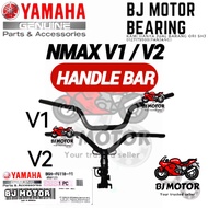 NMAX V1 V2 HANDLE BAR NMAX 150 HANDLE STEERING NMAX 155 NMAX V2 HANDLE 100% YAMAHA ORIGINAL B6H-F611