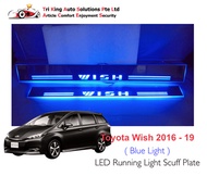 Toyota Wish LED Running Light Scuff Plates / Blue Lighting / 2016 - 2018